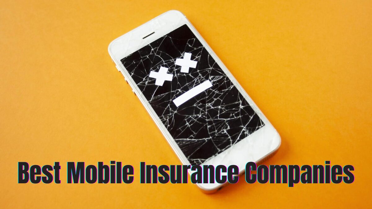 Best Mobile Insurance Companies